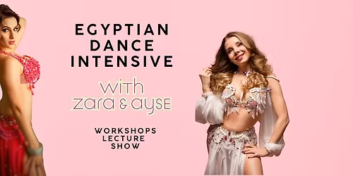 Egyptian Dance Intensive with ZARA & Ayse in Gda\u0144sk