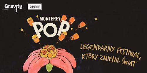 Monterey Pop Tour z Piotrem Metzem w Kinie Kinematograf