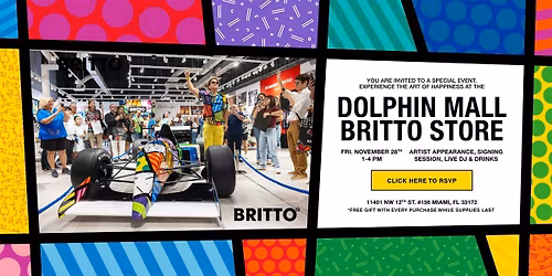 BRITTO AT DOLPHIN MALL - ARTIST SIGNING EVENT