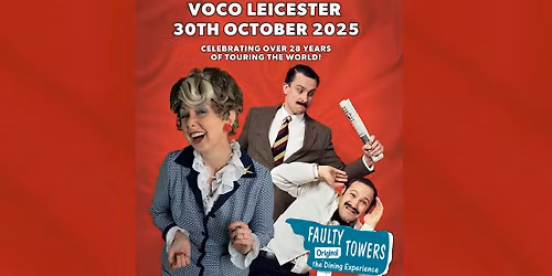 Faulty Towers the Dining Experience in Leicester