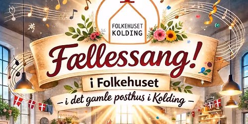 F\u00e6llessang i Folkehuset Kolding 