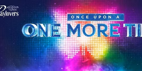 Once Upon A One More Time