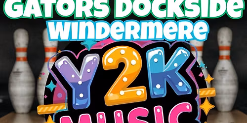Y2K Music Bingo @ Gator's Dockside -Windermere