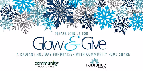 Glow & Give: A Radiant Holiday Fundraiser with Community Food Share
