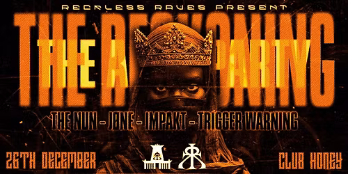 RECKLESS RAVES: THE RECKONING AFTERPARTY [BOXING DAY SPECIAL]