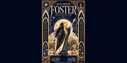 Alex Henry Foster p Defying Gravity Tour - Official Event, 5.12.2026, Blue Note, Pozna\u0144