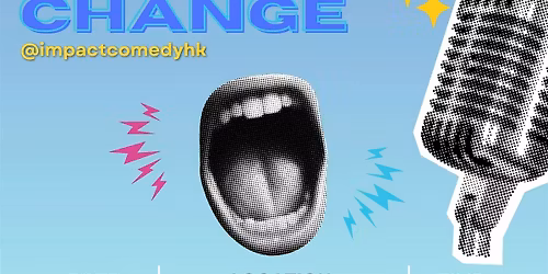 Laughs for Change - Open Mic Night