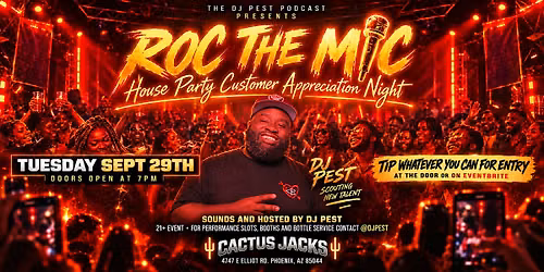 ROC THE MIC: House Party Customer Appreciation Night