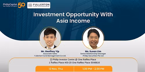Investment Opportunity with Asia Income