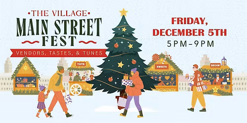 The Village Holiday Main Street Fest