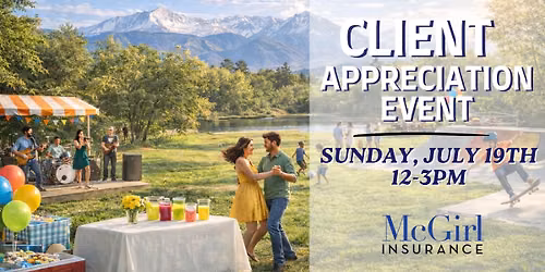 \u2600\ufe0f McGirl Insurance Annual Client Appreciation Summer Party! \ud83c\udf89