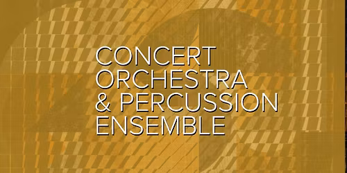 LSU Concert Orchestra & Hamiruge Percussion Ensemble