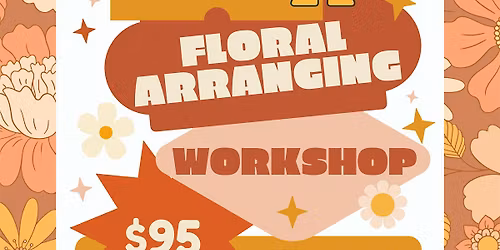 Fall Floral Arranging Workshop