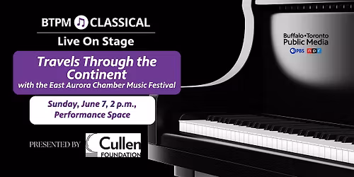BTPM Classical Live on Stage: "Travels Through the Continent"