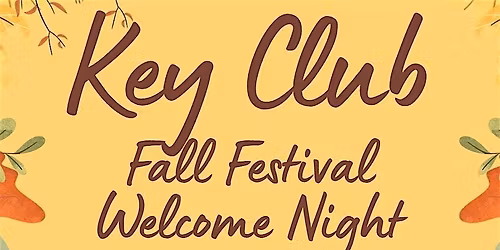 Key Club Fall Festival Welcome Night