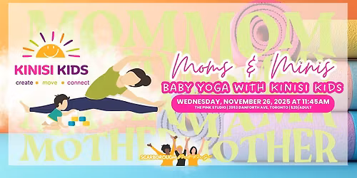 Scarborough Moms & Minis Baby and Me Yoga Class with Kinisi Kids