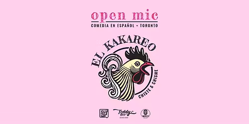 El Kakareo - Open Mic de Comedia en Espa\u00f1ol