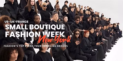 SB Fashion Week Global  Open Bar Runway Shows  NYFW\/ Early Bird Daily Pass