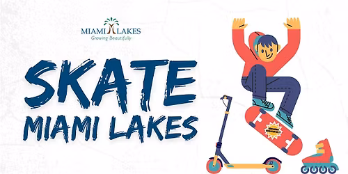 Skate Miami Lakes