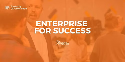 Enterprise for Success Start-It Business Masterclass - Birmingham - Dec
