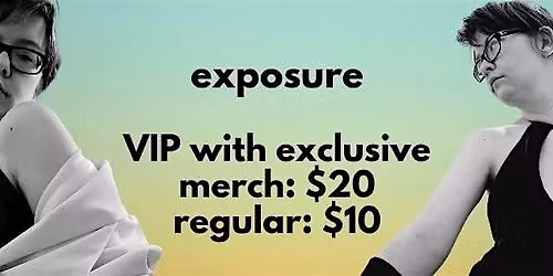 Exposure: A Burlesque Show by Mercy Fae