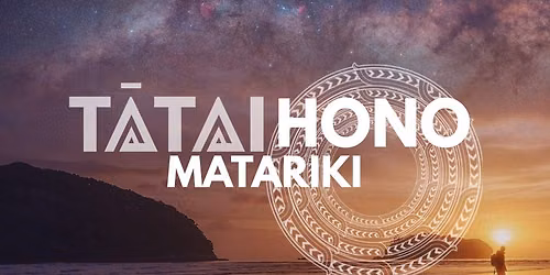 T\u0101tai Hono: Matariki
