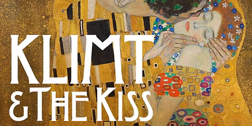 Exhibition on Screen \u2013 Klimt and The Kiss