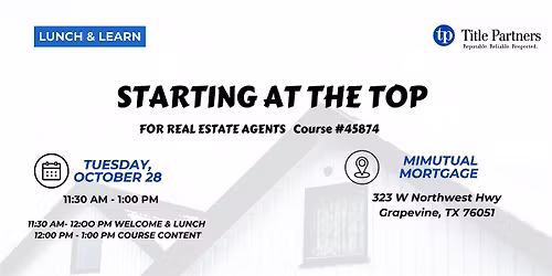 CE Course for Real Estate Agents: Starting from the Top