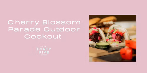 Cherry Blossom Parade Outdoor Cookout