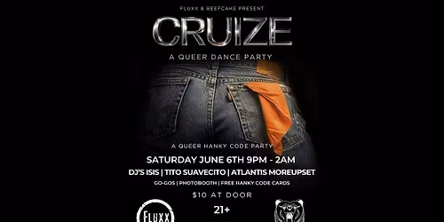 Cruize: A Queer Dance Party @ 191 Toole