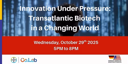 Innovation Under Pressure: Transatlantic Biotech in a Changing World