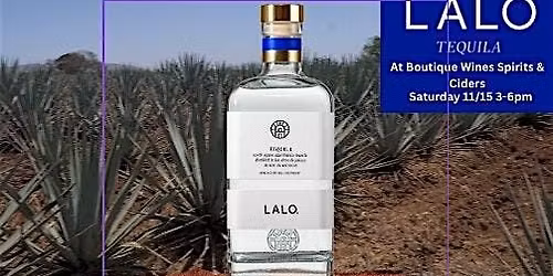 Lalo Tequila Tasting at Boutique