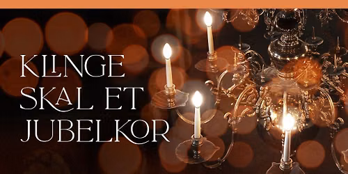 Klinge skal et jubelkor