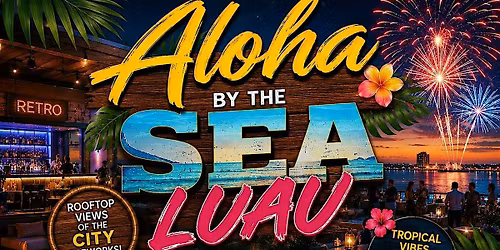 Aloha by The Sea Luau