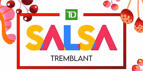 TD Salsa Tremblant - FREE