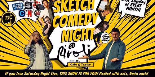 SKETCH COMEDY NIGHT @ RIVOLI