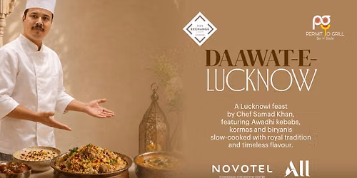 Dawat-E-Lucknow — Food Exchange - Novotel Hyderabad Convention Centre
