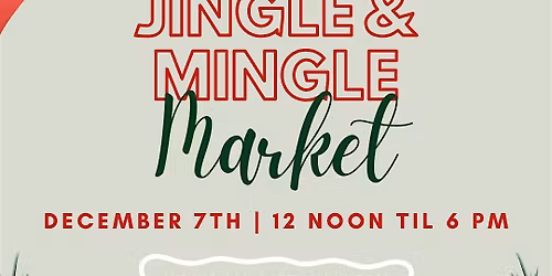 Jingle & Mingle Market