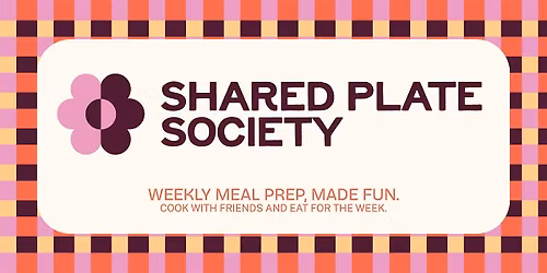 Shared Plate Society Monday Meal Prep