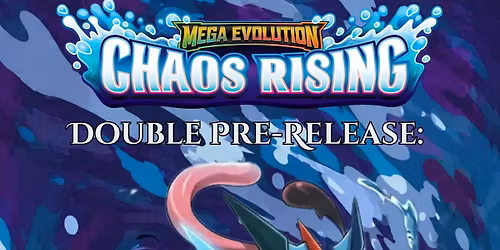 DOUBLE PRE-RELEASE: Chaos Rising | Pok\u00e9mon TCG