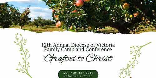 12th Annual Diocese of Victoria Family Camp and Conference - August 2026