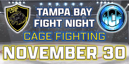 Cage Life- Tampa Bay Fight Night
