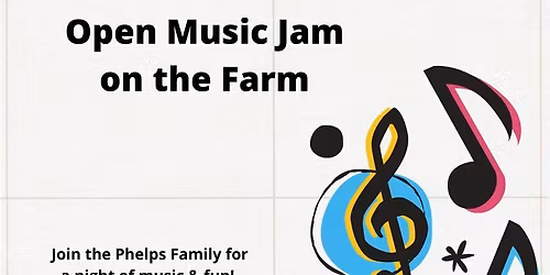 Open Music Jam on the Farm, Phelpsmore Lane