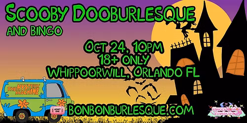 Scooby Dooburlesque and Bingo