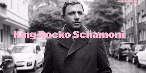 King Rocko Schamoni - 40 Jahre King Rocko Schamoni | 24.10. | K\u00fcnstler*innenhaus Mousonturm