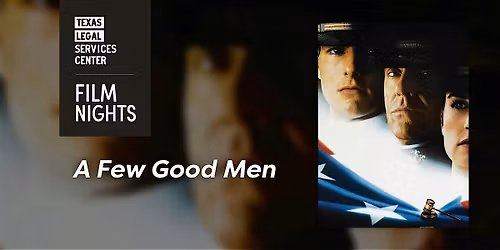 TLSC Film Nights: A Few Good Men with Special Guest Lt General Gwen Bingham