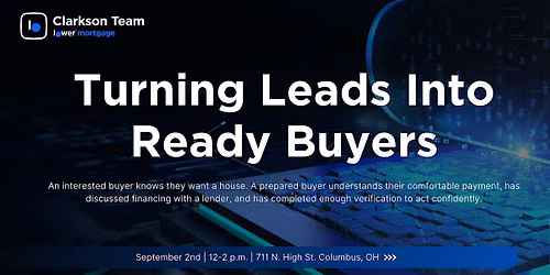 Lending 101: Turning Leads Into Ready Buyers