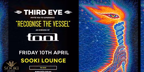 THIRD EYE present: "Recognise the Vessel" - an evening of TOOL