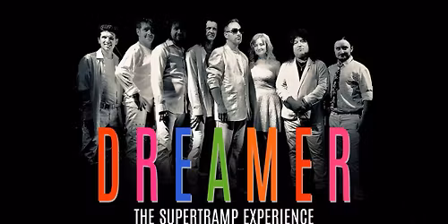 Dreamer: The Supertramp Experience