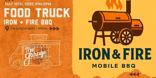 Iron & Fire BBQ Food Truck May 16th 1-5pm